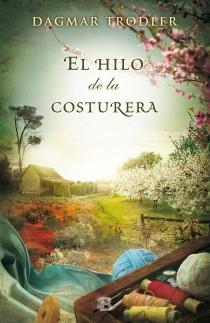 EL HILO DE LA COSTURERA | 9788466654258 | TRODLER, DAGMAR | Llibreria Online de Vilafranca del Penedès | Comprar llibres en català