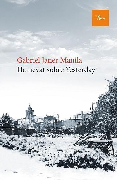 HA NEVAT SOBRE YESTERDAY | 9788475886176 | JANER MANILA, GABRIEL | Llibreria Online de Vilafranca del Penedès | Comprar llibres en català