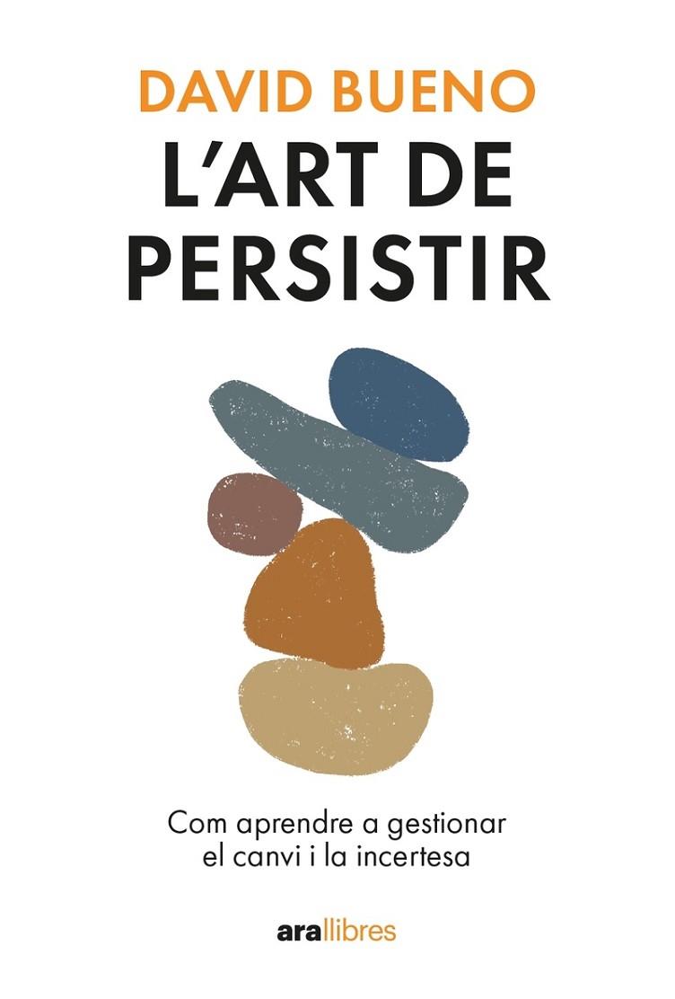 L'ART DE PERSISTIR | 9788411730754 | BUENO I TORRENS, DAVID | Llibreria Online de Vilafranca del Penedès | Comprar llibres en català