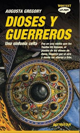 DIOSES Y GUERREROS | 9788412726275 | GREGORY, AUGUSTA | Llibreria Online de Vilafranca del Penedès | Comprar llibres en català