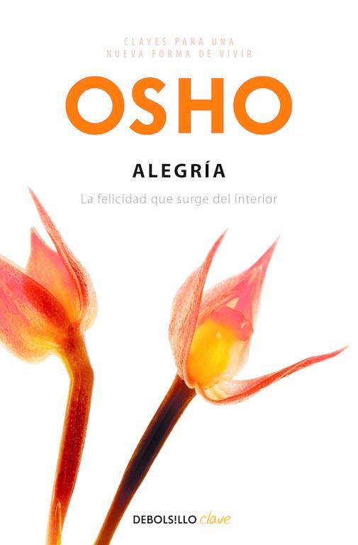 ALEGRIA | 9788499890159 | OSHO | Llibreria Online de Vilafranca del Penedès | Comprar llibres en català