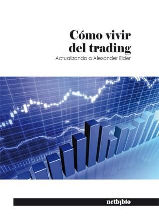 COMO VIVIR DEL TRADING | 9788497455640 | AA. VV. | Llibreria Online de Vilafranca del Penedès | Comprar llibres en català