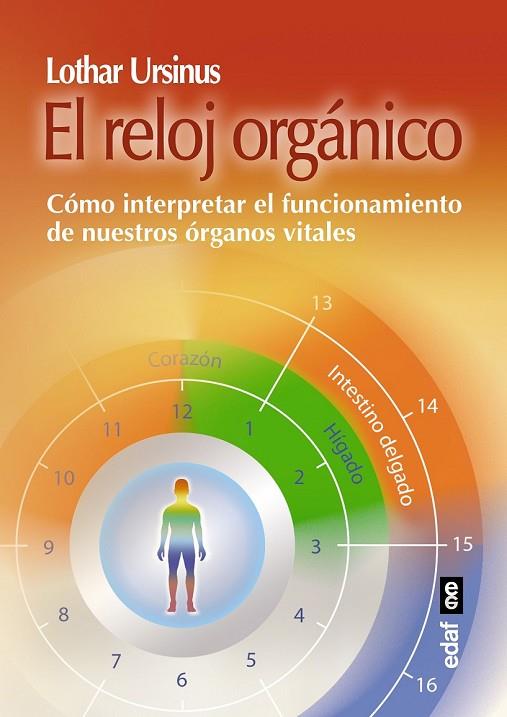 EL RELOJ ORGÁNICO | 9788441435315 | URSINUS, LOTHAR | Llibreria Online de Vilafranca del Penedès | Comprar llibres en català