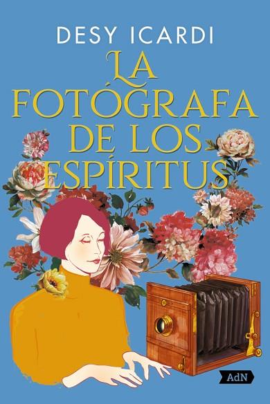 LA FOTÓGRAFA DE LOS ESPÍRITUS | 9788410138247 | ICARDI, DESY | Llibreria L'Odissea - Libreria Online de Vilafranca del Penedès - Comprar libros