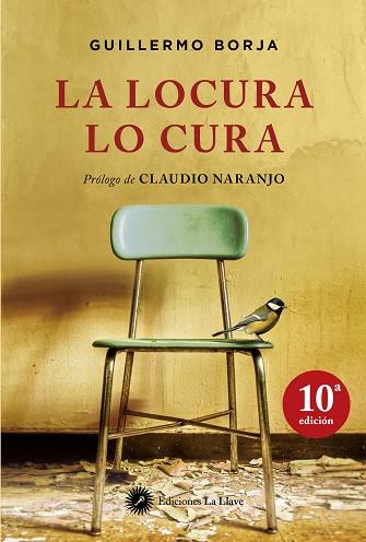 LA LOCURA LO CURA | 9788495496768 | BORJA, GUILLERMO | Llibreria Online de Vilafranca del Penedès | Comprar llibres en català