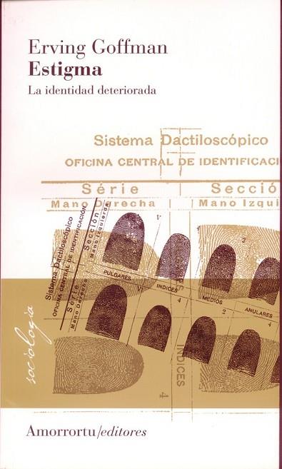 ESTIGMA LA IDENTIDAD DETERIORADA | 9789505180165 | GOFFMAN, ERVING | Llibreria Online de Vilafranca del Penedès | Comprar llibres en català