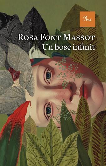 UN BOSC INFINIT | 9788419657732 | FONT MASSOT, ROSA | Llibreria Online de Vilafranca del Penedès | Comprar llibres en català