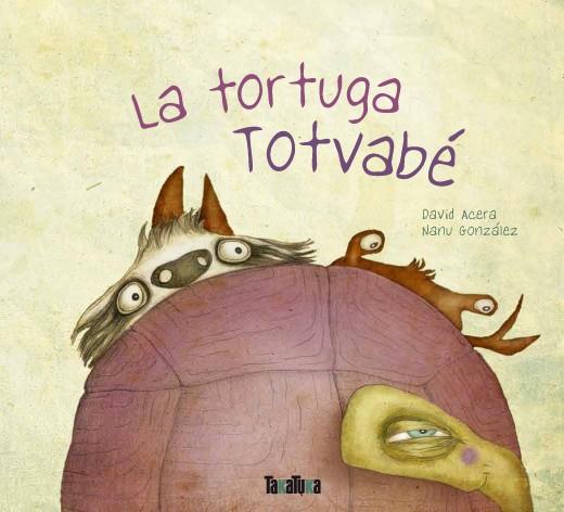 LA TORTUGA TOTVABÉ | 9788416003174 | ACERA, DAVID | Llibreria Online de Vilafranca del Penedès | Comprar llibres en català