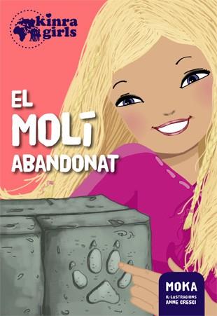 EL MOLÍ ABANDONAT | 9788424655518 | MOKA | Llibreria Online de Vilafranca del Penedès | Comprar llibres en català