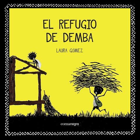 EL REFUGIO DE DEMBA | 9788416033713 | GÓMEZ, LAURA | Llibreria Online de Vilafranca del Penedès | Comprar llibres en català