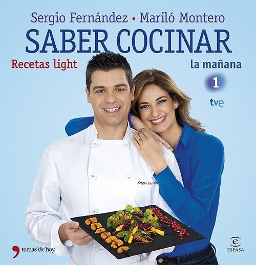 SABER COCINAR RECETAS LIGHT | 9788499982663 | FERNANDEZ, SERGIO / MONTERO, MARILO | Llibreria L'Odissea - Libreria Online de Vilafranca del Penedès - Comprar libros