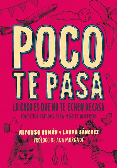 POCO TE PASA | 9788415589266 | SÁNCHEZ, LAURA/ROMÁN, ALFONSO | Llibreria Online de Vilafranca del Penedès | Comprar llibres en català