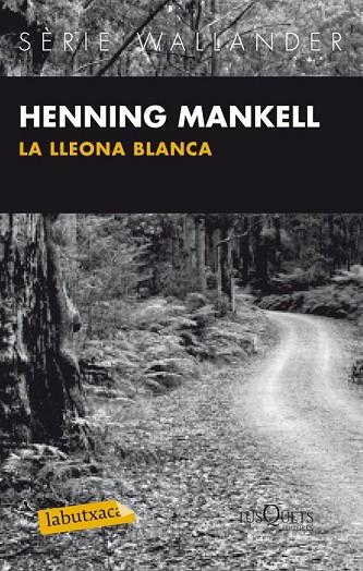 LA LLEONA BLANCA | 9788483836040 | MANKELL, HENNING | Llibreria Online de Vilafranca del Penedès | Comprar llibres en català