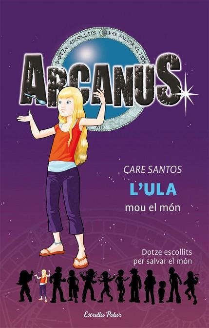 L'ULA MOU EL MON 10 | 9788499321073 | SANTOS, CARE | Llibreria Online de Vilafranca del Penedès | Comprar llibres en català