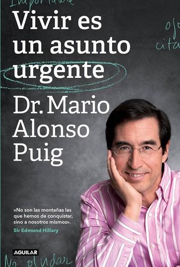 VIVIR ES UN ASUNTO URGENTE | 9788403501102 | ALONSO PUIG,  MARIO | Llibreria Online de Vilafranca del Penedès | Comprar llibres en català