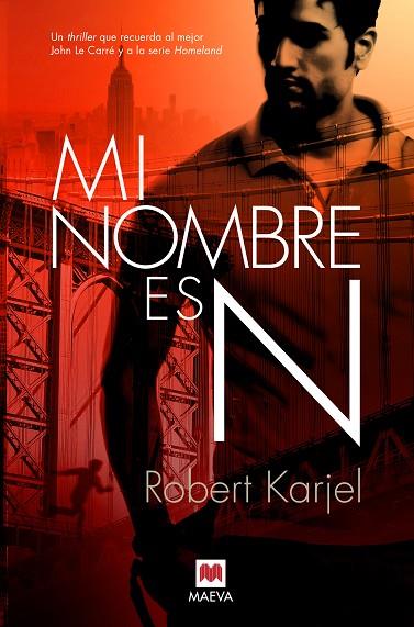 MI NOMBRE ES N | 9788416690626 | KARJEL, ROBERT | Llibreria Online de Vilafranca del Penedès | Comprar llibres en català