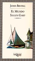 EL MUNDO SEGUN GARP | 9788472237469 | JOHN IRVING | Llibreria Online de Vilafranca del Penedès | Comprar llibres en català