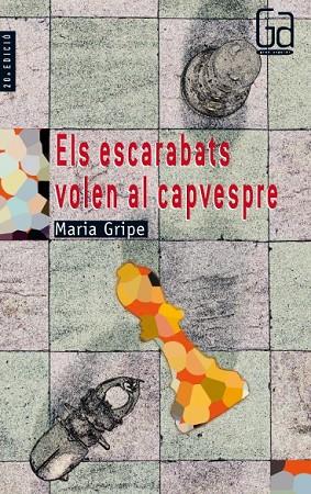 ELS ESCARABATS VOLEN AL CAPVESPRE | 9788476292167 | MARIA GRIPE | Llibreria Online de Vilafranca del Penedès | Comprar llibres en català