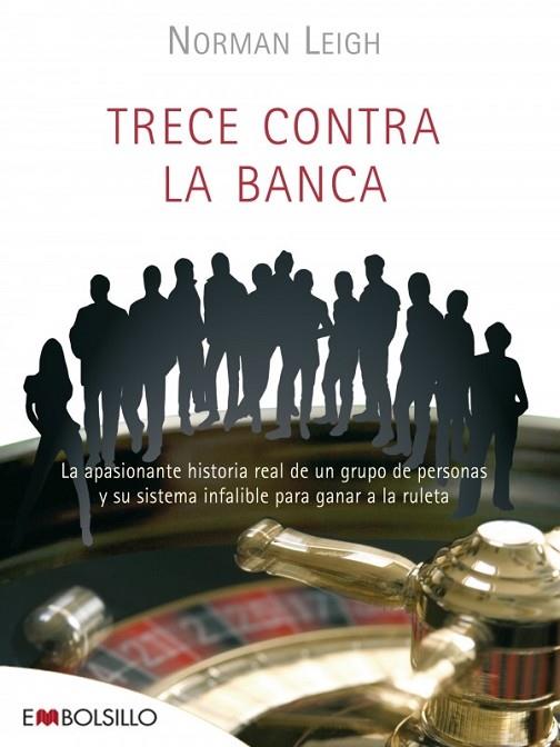 TRECE CONTRA LA BANCA | 9788492695287 | LEIGH, NORMAN | Llibreria Online de Vilafranca del Penedès | Comprar llibres en català