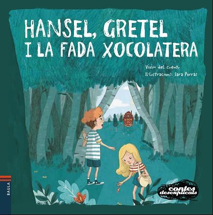 HANSEL GRETEL I LA FADA XOCOLATERA | 9788447932658 | VV. AA | Llibreria Online de Vilafranca del Penedès | Comprar llibres en català