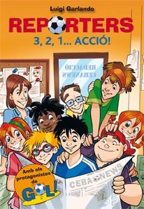 REPORTERS 3,2,1, ACCIO | 9788424644604 | GARLANDO, LUIGI | Llibreria Online de Vilafranca del Penedès | Comprar llibres en català