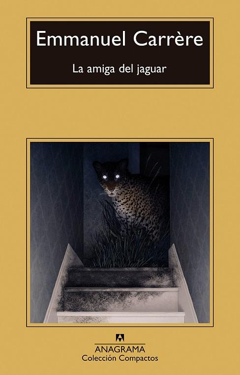 LA AMIGA DEL JAGUAR | 9788433922014 | CARRÈRE, EMMANUEL | Llibreria Online de Vilafranca del Penedès | Comprar llibres en català