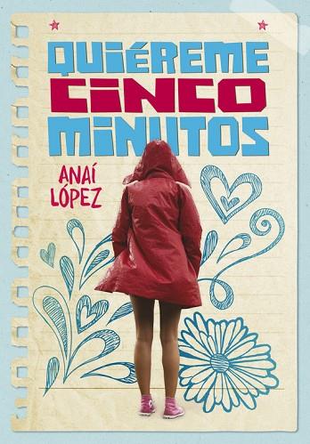 QUIÉREME CINCO MINUTOS | 9788490438398 | LÓPEZ, ANAÍ | Llibreria Online de Vilafranca del Penedès | Comprar llibres en català