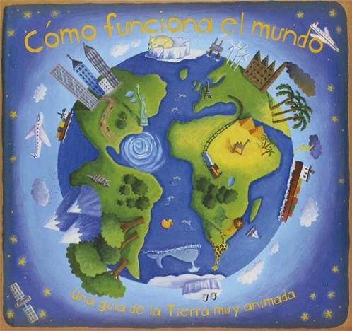 COMO FUNCIONA EL MUNDO | 9788467540499 | DORION, CHRISTIANE | Llibreria Online de Vilafranca del Penedès | Comprar llibres en català