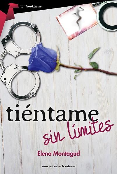 TIÉNTAME SIN LÍMITES | 9788415747567 | MONTAGUD LÓPEZ, ELENA | Llibreria Online de Vilafranca del Penedès | Comprar llibres en català