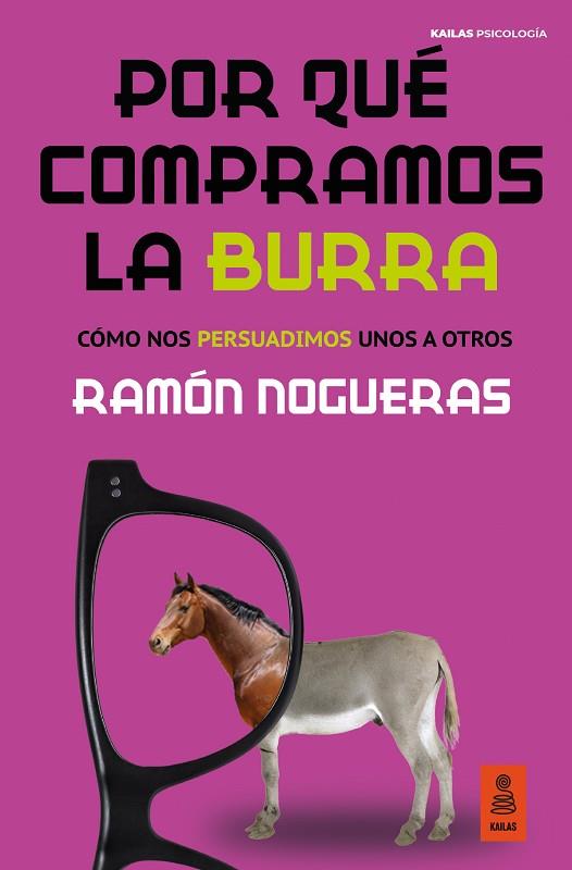 POR QUÉ COMPRAMOS LA BURRA | 9788418345098 | NOGUERAS PÉREZ, RAMÓN | Llibreria Online de Vilafranca del Penedès | Comprar llibres en català