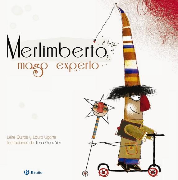 MERLIMBERTO, MAGO EXPERTO (ÁLBUM) | 9788421677988 | QUIRÓS, LEIRE/UGARTE, LAURA | Llibreria L'Odissea - Libreria Online de Vilafranca del Penedès - Comprar libros