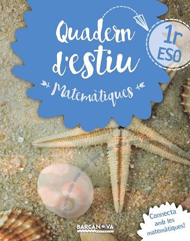 QUADERN D'ESTIU MATEMÀTIQUES 1R ESO | 9788448940195 | GIL, LOURDES/MARÍN, MANEL | Llibreria Online de Vilafranca del Penedès | Comprar llibres en català