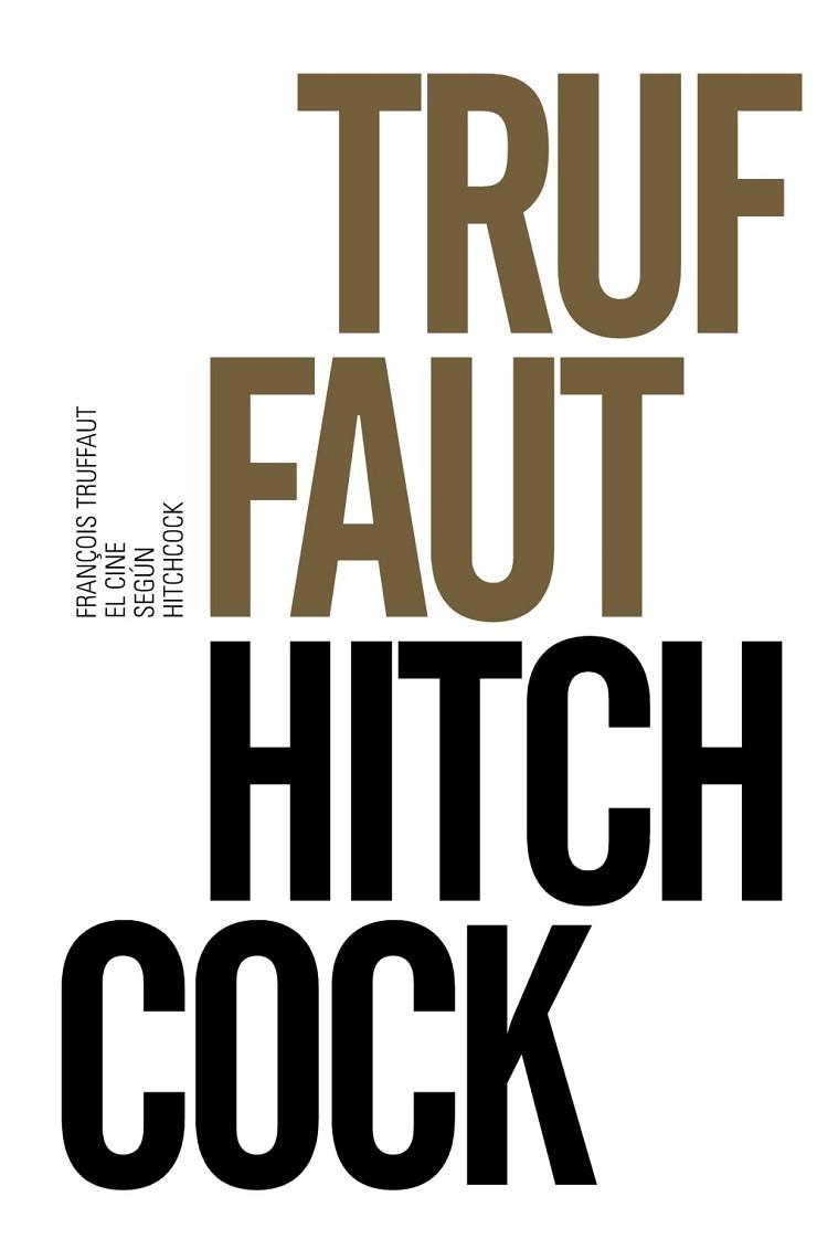 EL CINE SEGUN HITCHCOCK | 9788491042587 | TRUFFAUT, FRANÇOIS | Llibreria Online de Vilafranca del Penedès | Comprar llibres en català