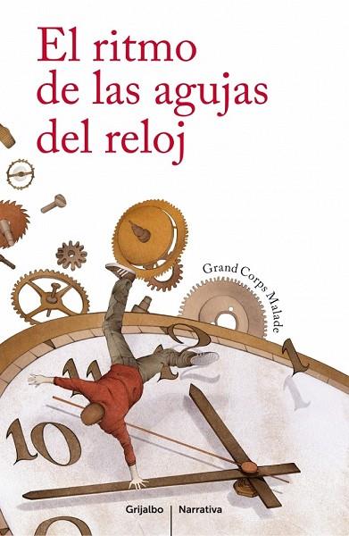 EL RITMO DE LAS AGUJAS DEL RELOJ | 9788425351662 | GRAND CORPS MALADE | Llibreria Online de Vilafranca del Penedès | Comprar llibres en català