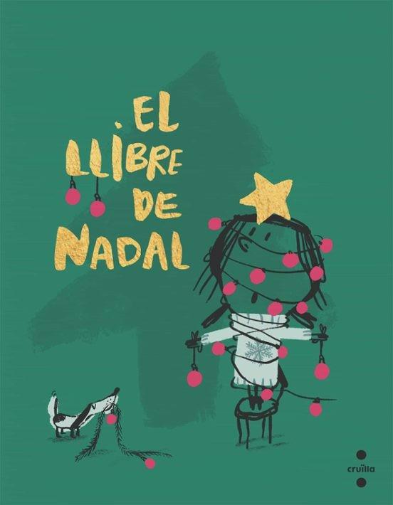 EL LLIBRE DE NADAL | 9788466156950 | COMELLES, SALVADOR / GALI, MERCÈ | Llibreria L'Odissea - Libreria Online de Vilafranca del Penedès - Comprar libros