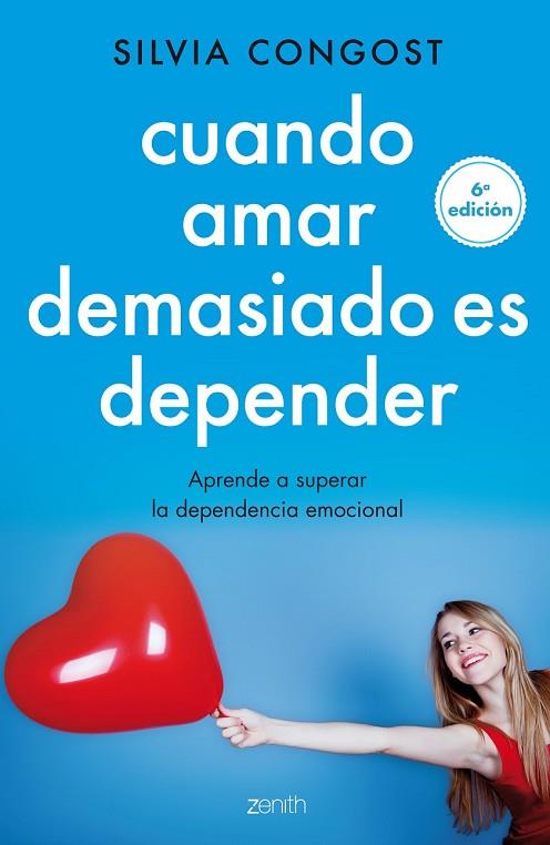 CUANDO AMAR DEMASIADO ES DEPENDER | 9788408136682 | CONGOST, SILVIA | Llibreria L'Odissea - Libreria Online de Vilafranca del Penedès - Comprar libros