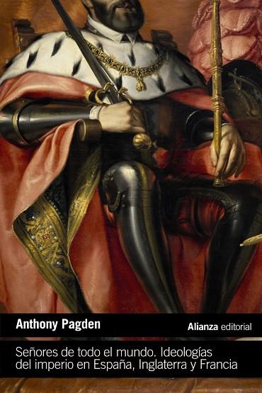 SEÑORES DE TODO EL MUNDO | 9788411487702 | PAGDEN, ANTHONY | Llibreria Online de Vilafranca del Penedès | Comprar llibres en català