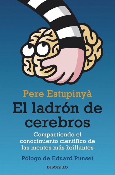 EL LADRON DE CEREBROS | 9788499893846 | ESTUPINYA, PERE | Llibreria Online de Vilafranca del Penedès | Comprar llibres en català