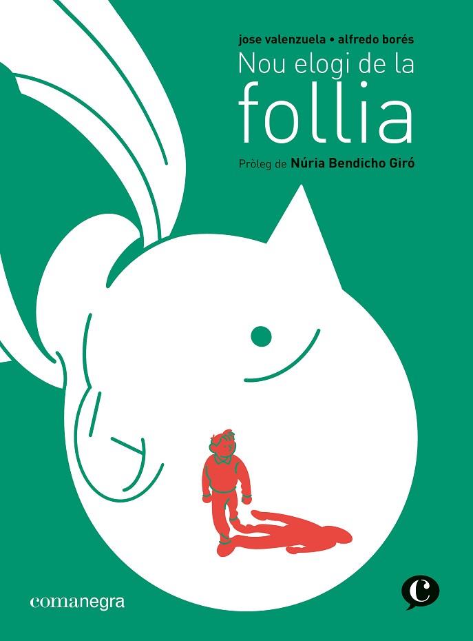 NOU ELOGI DE LA FOLLIA | 9788419590220 | VALENZUELA, JOSE/BORÉS, ALFREDO | Llibreria Online de Vilafranca del Penedès | Comprar llibres en català