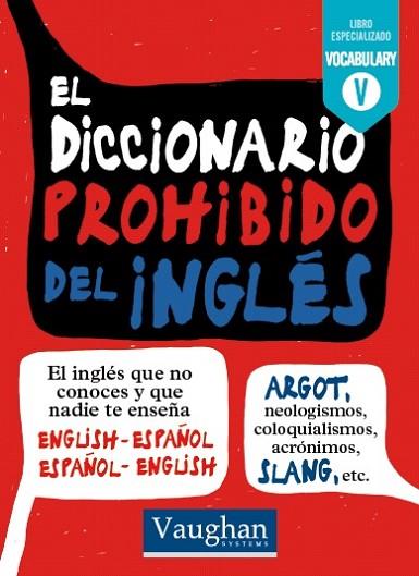 EL DICCIONARIO PROHIBIDO DEL INGLÉS | 9788416094707 | MCKINNON, MARK / SÁIZ GARCÍA, ALMUDENA | Llibreria Online de Vilafranca del Penedès | Comprar llibres en català