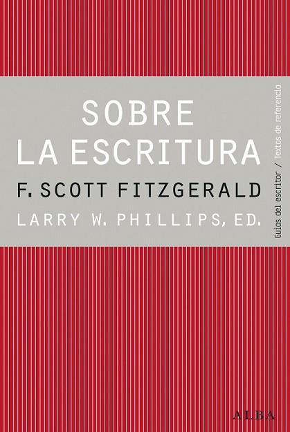 SOBRE LA ESCRITURA FRANCIS SCOTT FITZGERALD | 9788490650417 | PHILLIPS, LARRY | Llibreria L'Odissea - Libreria Online de Vilafranca del Penedès - Comprar libros