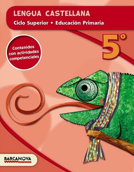 LENGUA CASTELLANA 5º CS ( ED. 2015 ) | 9788448934767 | AA. VV. | Llibreria Online de Vilafranca del Penedès | Comprar llibres en català