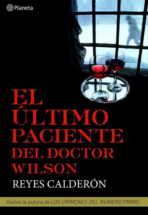 EL ULTIMO PACIENTE DEL DOCTOR WILSON | 9788408094821 | CALDERON, REYES | Llibreria L'Odissea - Libreria Online de Vilafranca del Penedès - Comprar libros