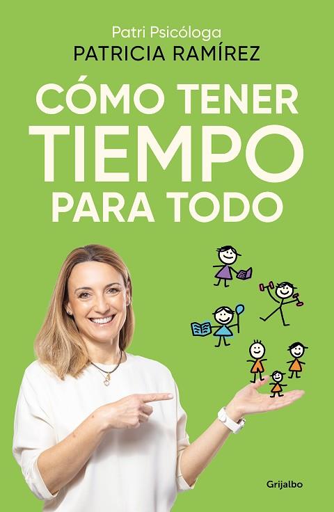 CÓMO TENER TIEMPO PARA TODO | 9788425366727 | RAMÍREZ, PATRICIA | Llibreria Online de Vilafranca del Penedès | Comprar llibres en català