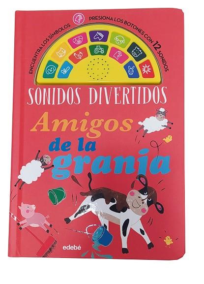 SONIDOS DIVERTIDOS: AMIGOS DE LA GRANJA | 9788468346380 | SMITH, KATHRYN | Llibreria L'Odissea - Libreria Online de Vilafranca del Penedès - Comprar libros
