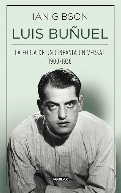 LUIS BUÑUEL | 9788403013797 | GIBSON, IAN | Llibreria L'Odissea - Libreria Online de Vilafranca del Penedès - Comprar libros