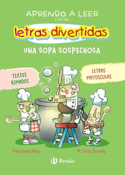 APRENDO A LEER CON LAS LETRAS DIVERTIDAS 5 UNA SOPA SOSPECHOSA | 9788469643396 | LÓPEZ ÁVILA, PILAR/TORCIDA ÁLVAREZ, M.ª LUISA | Llibreria Online de Vilafranca del Penedès | Comprar llibres en català