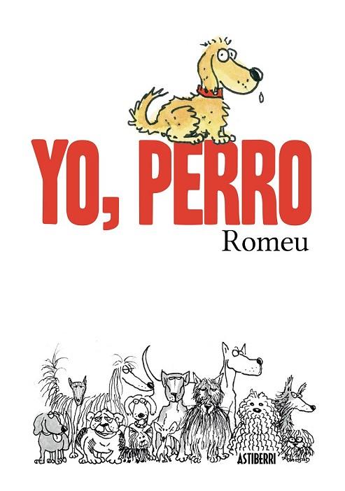 YO PERRO | 9788416251155 | ROMEU, CARLOS | Llibreria Online de Vilafranca del Penedès | Comprar llibres en català