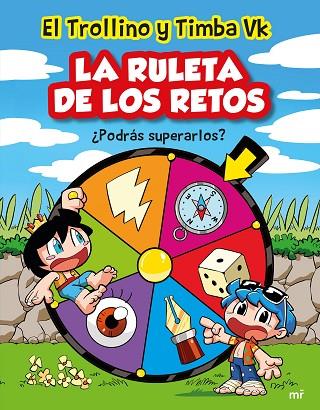 LA RULETA DE LOS RETOS | 9788427051898 | TIMBA VK Y EL TROLLINO | Llibreria Online de Vilafranca del Penedès | Comprar llibres en català