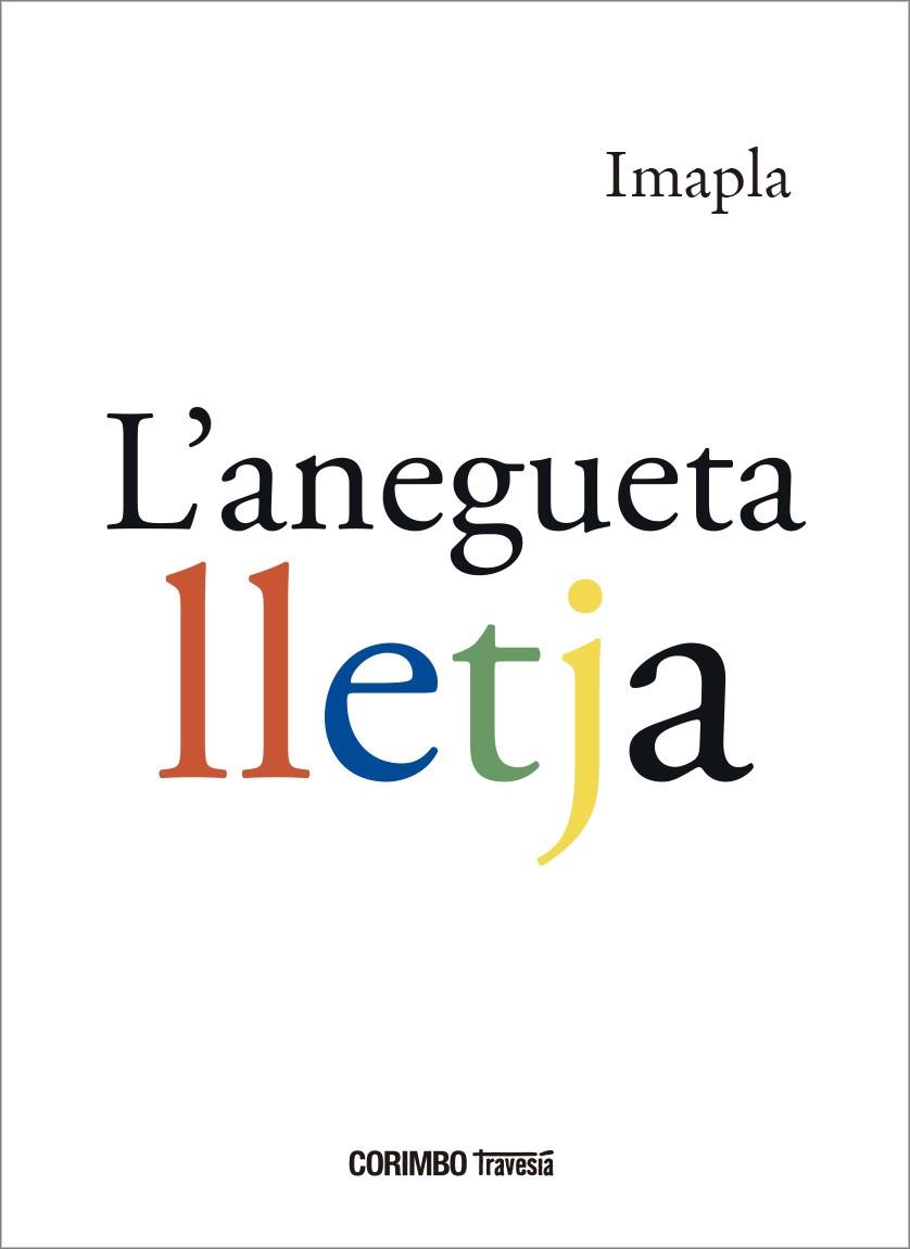 L'ANEGUETA LLETJA | 9788412854701 | IMAPLA | Llibreria Online de Vilafranca del Penedès | Comprar llibres en català